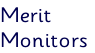 Merit  Monitors