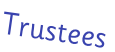 Trustees