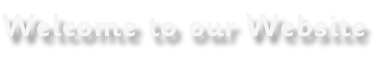 Welcome to our Website